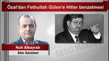 Fetullah Gülen'i Turgut Özal'dan dinleyin!