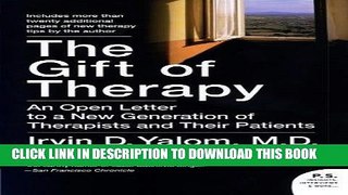 Ebook The Gift of Therapy: An Open Letter to a New Generation of Therapists and Their Patients