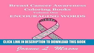 Best Seller Breast Cancer Awareness Coloring Books: Volume One - Encouraging Words (Volume 1) Free