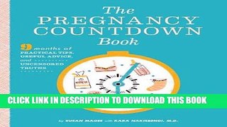 Best Seller The Pregnancy Countdown Book: Nine Months of Practical Tips, Useful Advice, and
