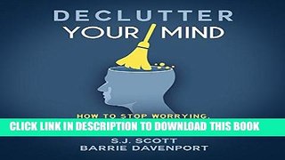 Best Seller Declutter Your Mind: How to Stop Worrying, Relieve Anxiety, and Eliminate Negative