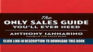 Ebook The Only Sales Guide You ll Ever Need Free Read