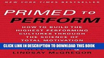 Ebook Primed to Perform: How to Build the Highest Performing Cultures Through the Science of Total