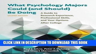 Ebook What Psychology Majors Could (and Should) Be Doing, Second Edition: A Guide to Research