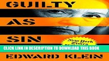 Best Seller Guilty as Sin: Uncovering New Evidence of Corruption and How Hillary Clinton and the