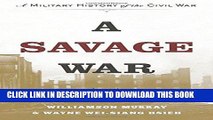 Best Seller A Savage War: A Military History of the Civil War Free Read