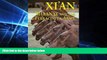 Ebook Best Deals  Xi an, Shaanxi and The Terracotta Army (Odyssey Illustrated Guides)  Most Wanted