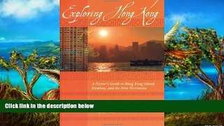Best Deals Ebook  Exploring Hong Kong: A Visitor s Guide to Hong Kong Island, Kowloon, and the New