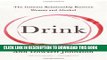 [PDF] Drink: The Intimate Relationship Between Women and Alcohol [Full Ebook]