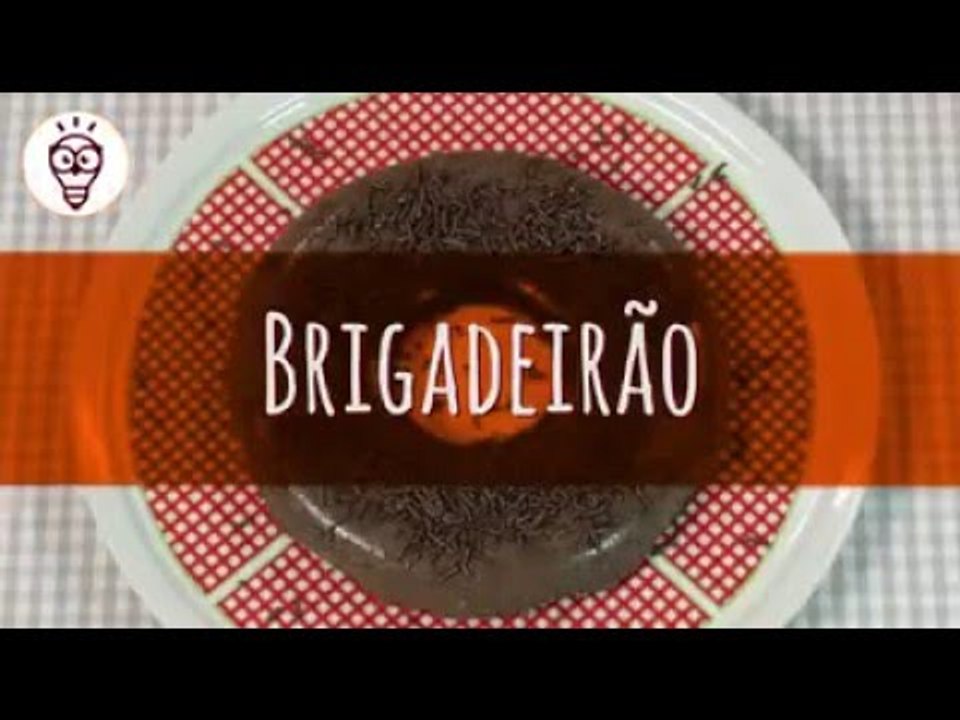 Como preparar brigadeirão