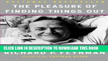 [PDF] The Pleasure of Finding Things Out: The Best Short Works of Richard P. Feynman (Helix Books)