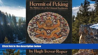 Best Deals Ebook  Hermit of Peking: The hidden life of Sir Edmund Backhouse  Best Buy Ever