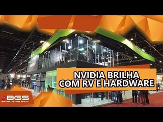 NVIDIA brilha na [BGS 2016] com  realidade virtual e hardwares potentes