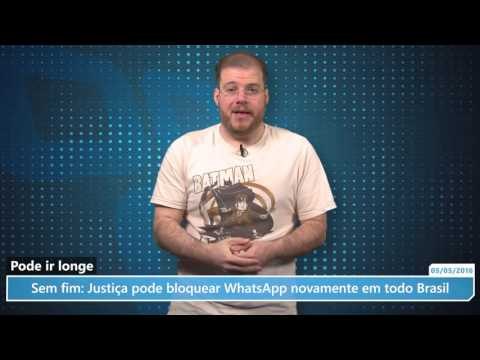 História sem fim: Justiça pode bloquear WhatsApp novamente em todo Brasil