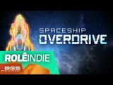 Spaceship Overdrive: nostalgia flamejante! - Indies [BGS 2016]