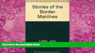 Best Buy Deals  Stories of the Border Marches  Best Seller Books Best Seller