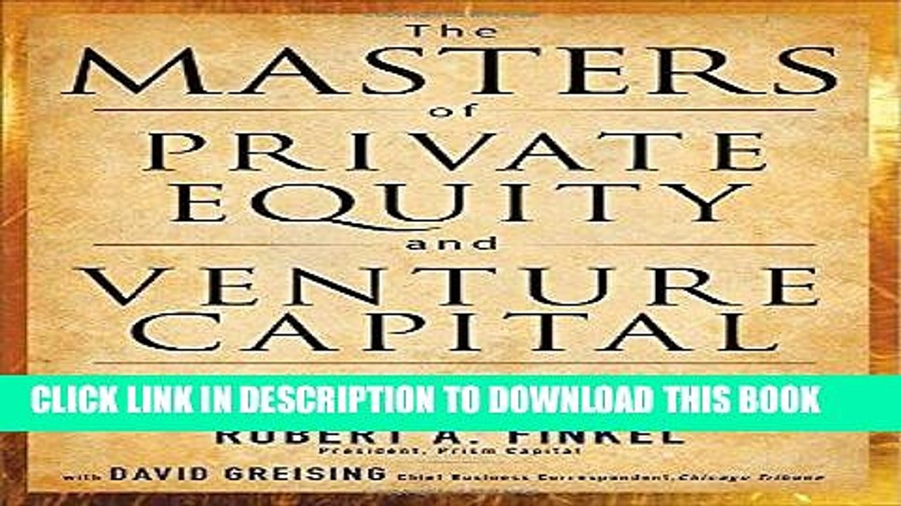 [PDF] The Masters of Private Equity and Venture Capital Popular Collection