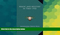Ebook deals  Magic and Mystery in Tibet 1932  Most Wanted