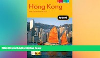 Ebook Best Deals  Fodor s Hong Kong, Including Macau (Full-Color Travel Guide)  Full Ebook