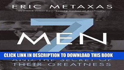 [PDF] Seven Men: And the Secret of Their Greatness Full Online