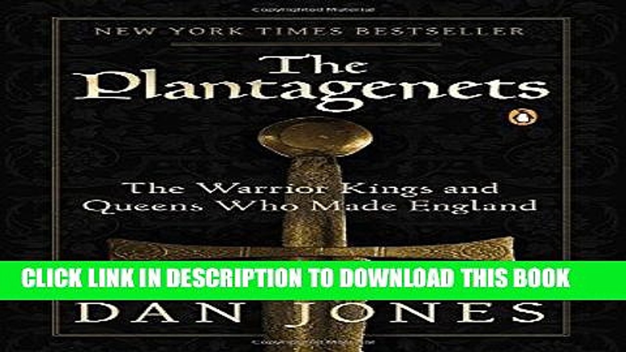 [PDF] The Plantagenets: The Warrior Kings and Queens Who Made England Full Online