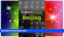 Ebook deals  Culture Shock! Beijing: A Survival Guide to Customs and Etiquette (Culture Shock!