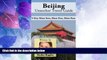 Buy NOW  Beijing Travel Guide - 3 Day Must Sees, Must Dos, Must Eats  READ PDF Online Ebooks