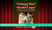 liberty book  Colored Men And Hombres AquÃ­: Hernandez V. Texas and the Emergence of Mexican