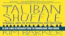 [PDF] The Taliban Shuffle: Strange Days in Afghanistan and Pakistan Full Online