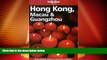 Buy NOW  Lonely Planet Hong Kong, Macau   Guangzhou (Hong Kong Macau and Guangzhou, 9th ed)