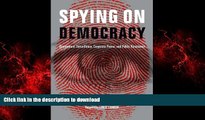 Read book  Spying on Democracy: Government Surveillance, Corporate Power and Public Resistance