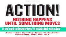 [PDF] Action!: Nothing Happens Until Something Moves Full Online
