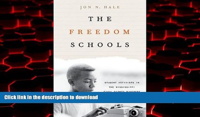 Buy book  The Freedom Schools: Student Activists in the Mississippi Civil Rights Movement