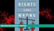 Read book  Rights Gone Wrong: How Law Corrupts the Struggle for Equality online for ipad