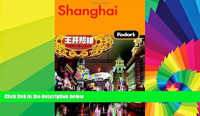 Ebook deals  Fodor s Shanghai, 1st Edition (Fodor s Gold Guides)  Buy Now