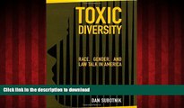 liberty book  Toxic Diversity: Race, Gender, and Law Talk in America online