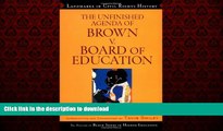 Best books  The Unfinished Agenda of Brown v. Board of Education (Landmarks in Civil Rights
