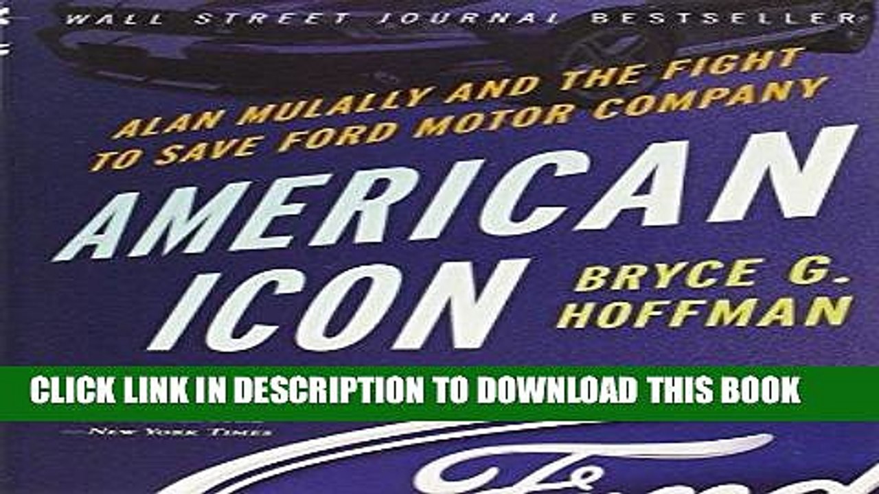 [PDF] American Icon: Alan Mulally and the Fight to Save Ford Motor Company Popular Online
