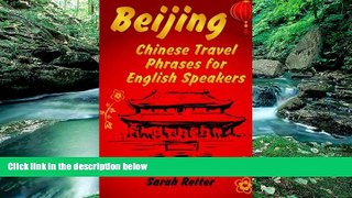 Best Deals Ebook  Beijing: Chinese Travel Phrases for English Speakers: The most need 1.000