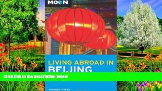 Best Deals Ebook  Moon Living Abroad in Beijing  Most Wanted