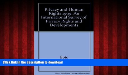Read books  Privacy and Human Rights 1999: An International Survey of Privacy Rights and