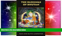 Ebook Best Deals  The Blessings of Bhutan (A Latitude 20 Book)  Most Wanted