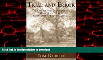 liberty books  Trial and Error:: The Case of John Brownfield and Race Relations in Georgetown,