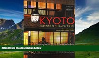 Best Buy Deals  Kyoto: Seven Paths to The Heart of The City  Best Seller Books Best Seller