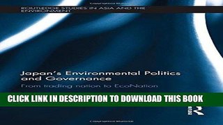 Read Now Japan s Environmental Politics and Governance: From Trading Nation to EcoNation