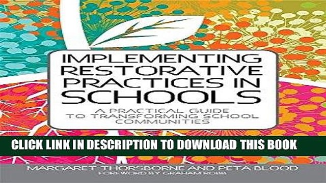 [PDF] Implementing Restorative Practice in Schools: A Practical Guide to Transforming School