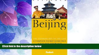 Buy NOW  Fodor s Citypack Beijing, 1st Edition (Citypacks)  READ PDF Best Seller in USA