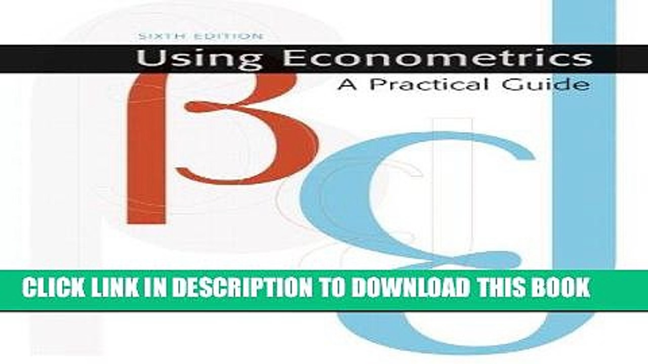 [PDF] Using Econometrics: A Practical Guide (6th Edition) (Addison-Wesley Series in Economics)
