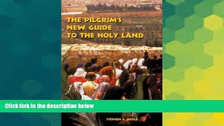 Ebook Best Deals  The Pilgrim s New Guide to the Holy Land  Buy Now