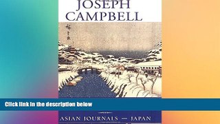 Ebook deals  Sake and Satori: Asian Journals -- Japan (The Collected Works of Joseph Campbell)